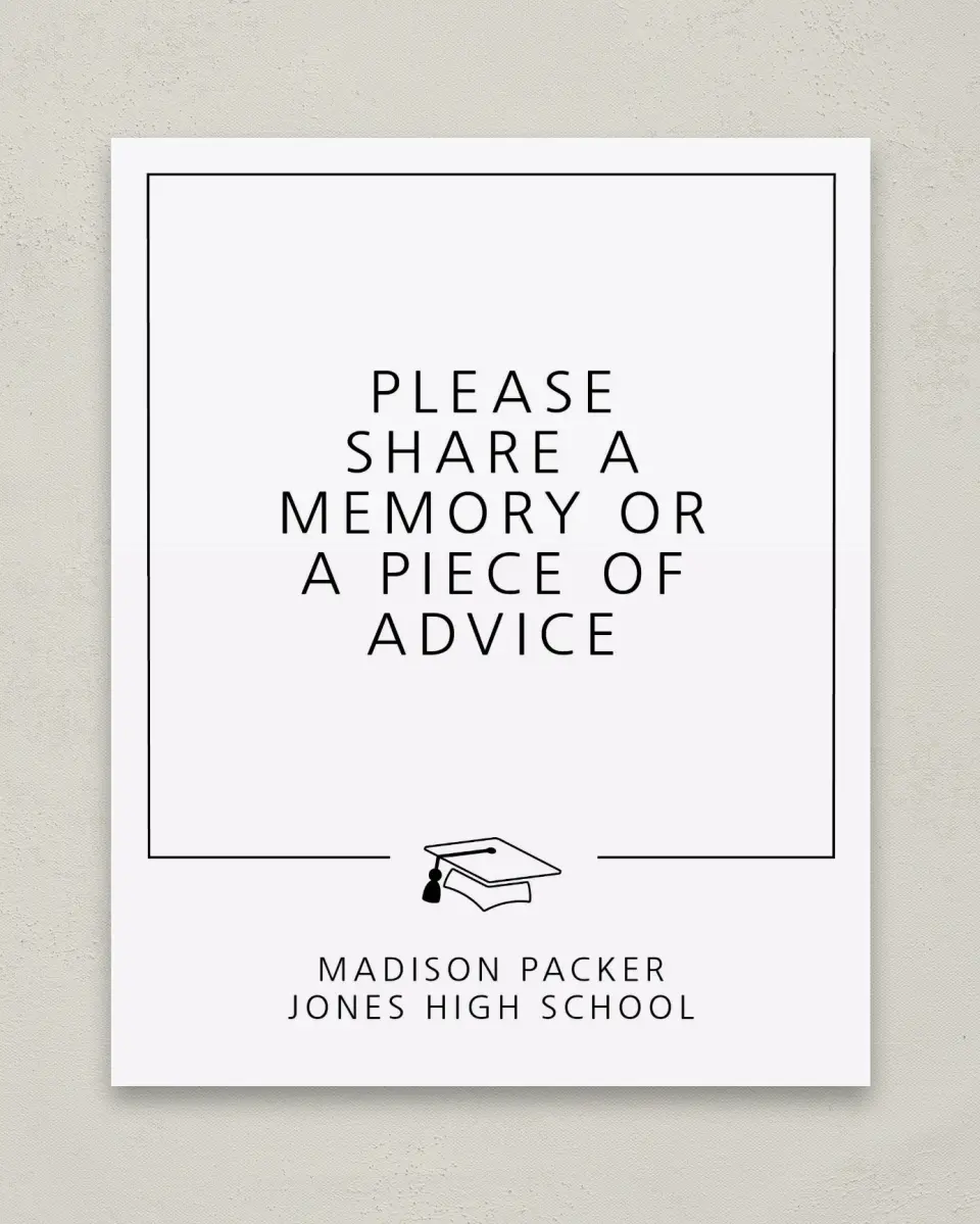 This is a 8" x 10" Memory & Advice Grad Sign called Modern Grad printed in full color