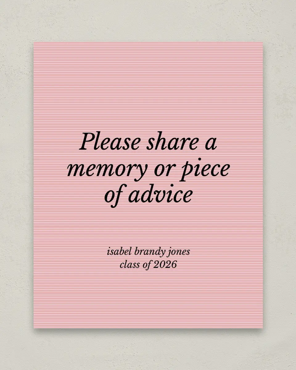 This is a 8" x 10" Memory & Advice Grad Sign called Snapshot Graduate printed in full color