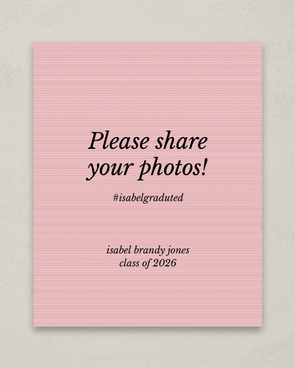 This is a 8" x 10" Let's Celebrate & Snap a Photo Grad Sign called Snapshot Graduate printed in full color