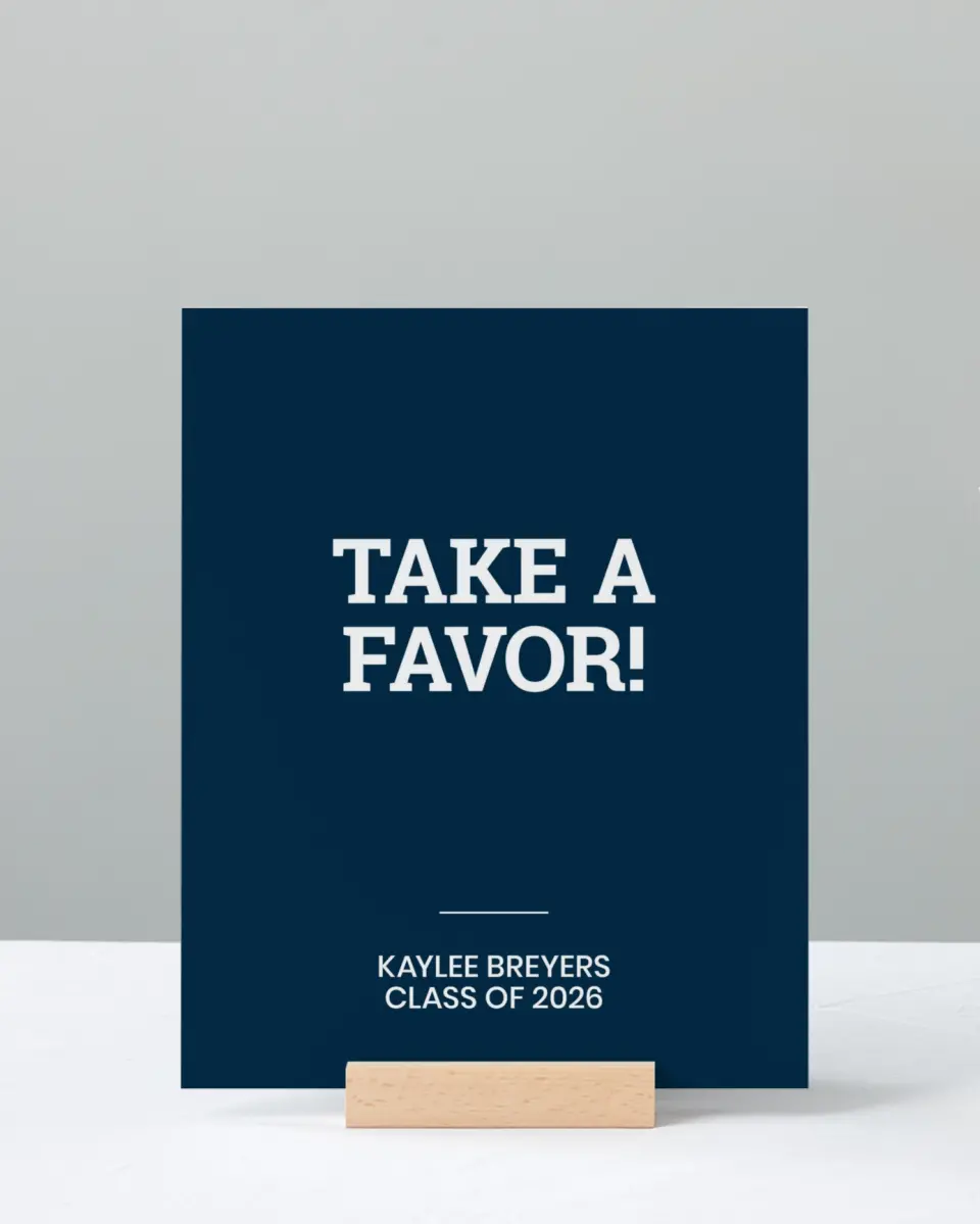 This is a 8" x 10" Take a Favor Grad Sign called Sports Graduate printed in full color