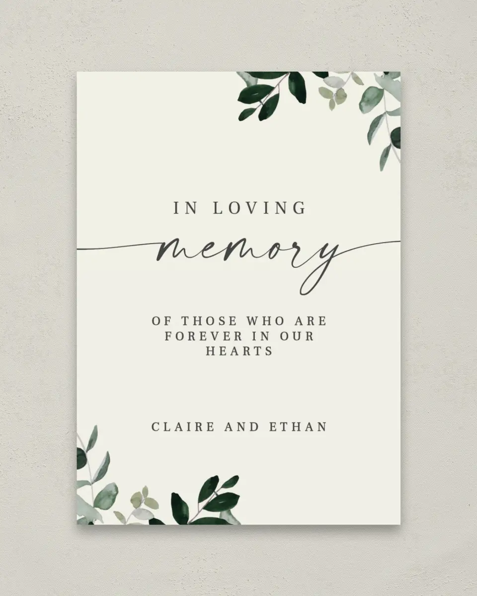 This is a 5" x 7" Loving Memory Sign called Eucalyptus Greenery printed in full color with Rose Gold foil