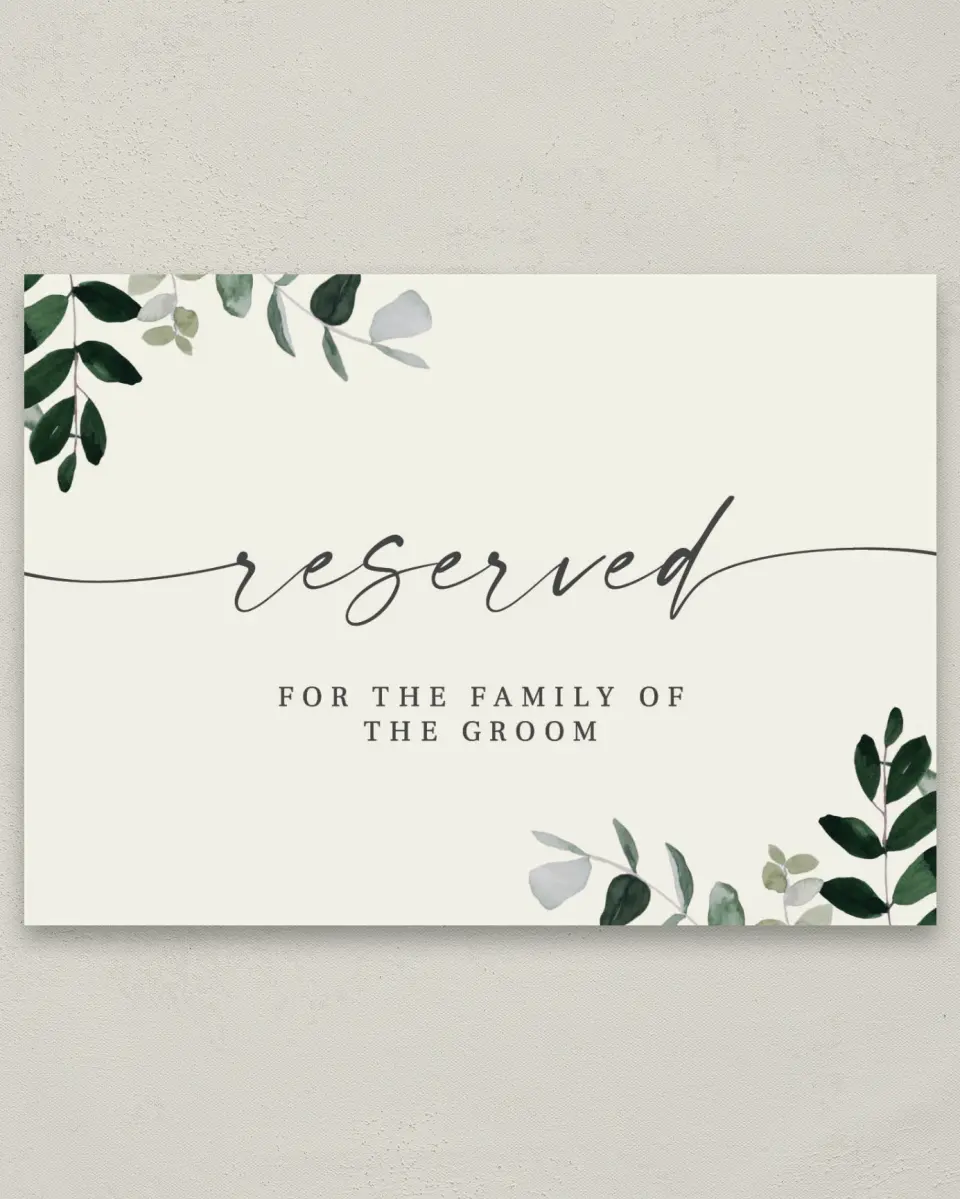 This is a 5" x 7" Reserved Seating Sign called Eucalyptus Greenery printed in full color with Silver foil