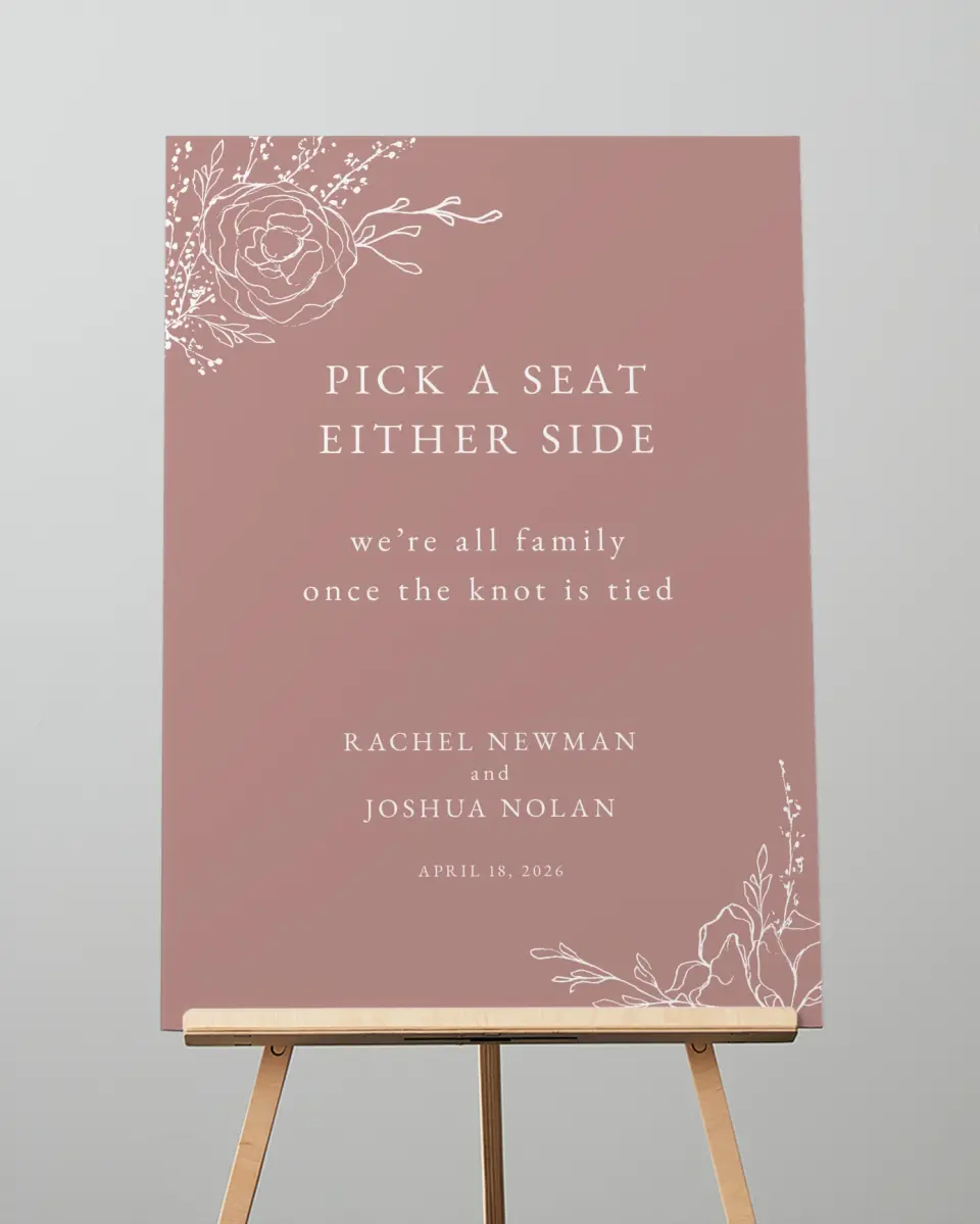 This is a 20" x 28" Pick a Seat Sign called Blooming Rose printed in full color
