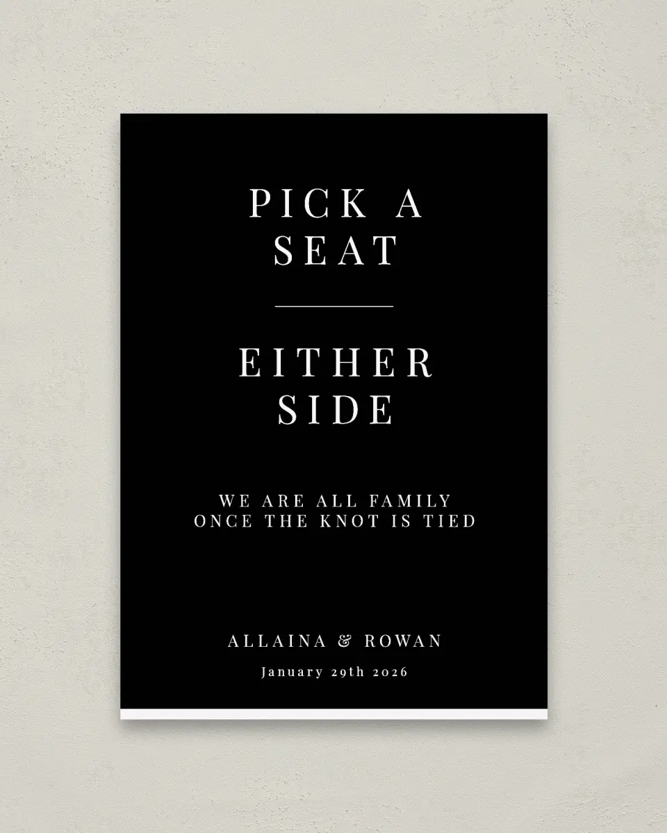 This is a 20" x 28" Pick a Seat Sign called Pure Devotion printed in full color