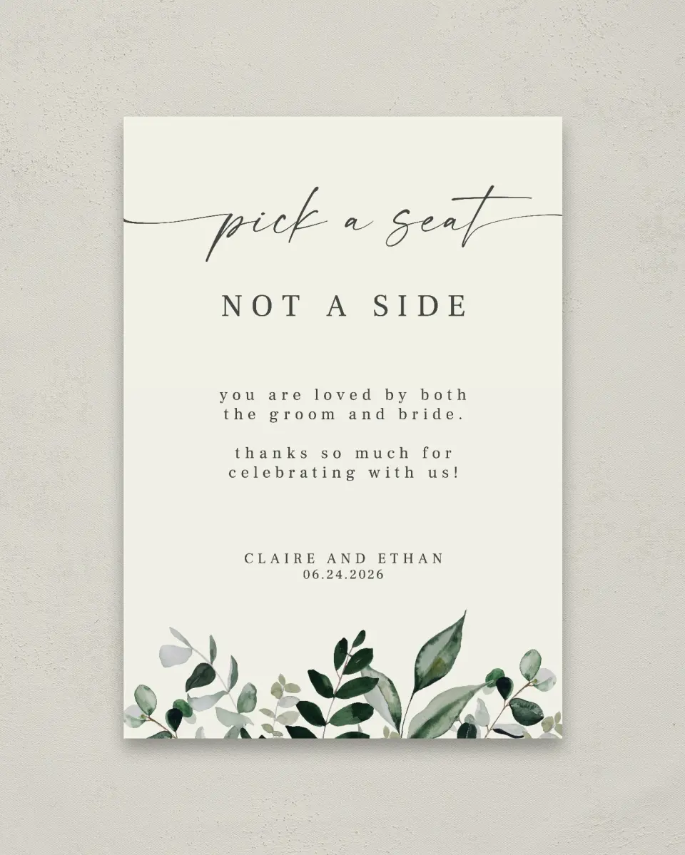 This is a 20" x 28" Pick a Seat Sign called Eucalyptus Greenery printed in full color