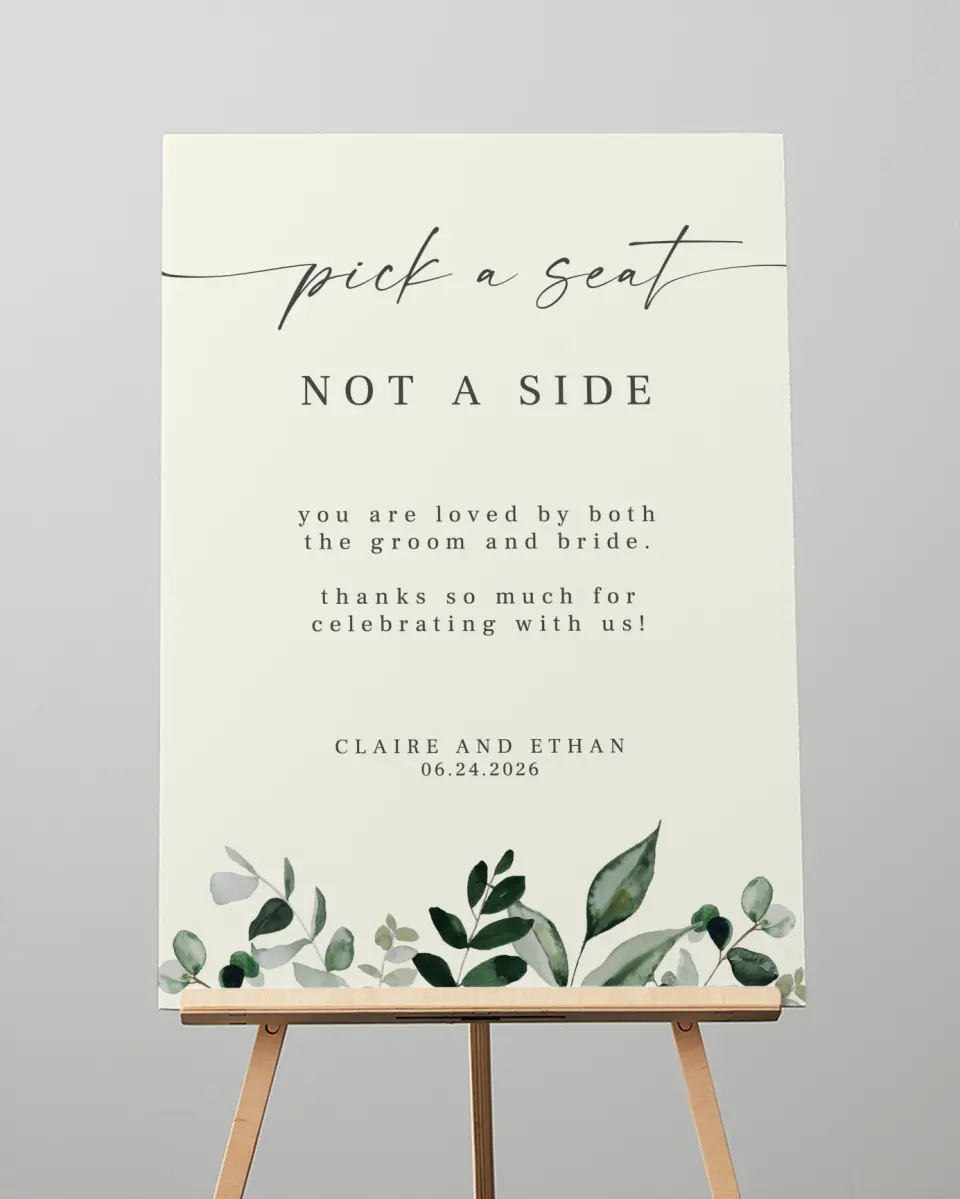 This is a 20" x 28" Pick a Seat Sign called Eucalyptus Greenery printed in full color