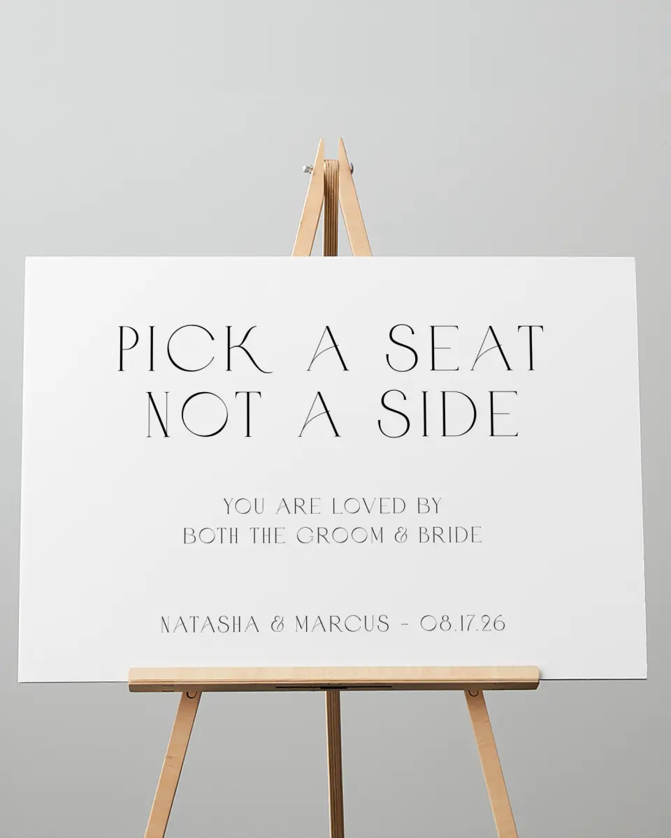 This is a 20" x 28" Pick a Seat Sign called Understated Elegance printed in full color