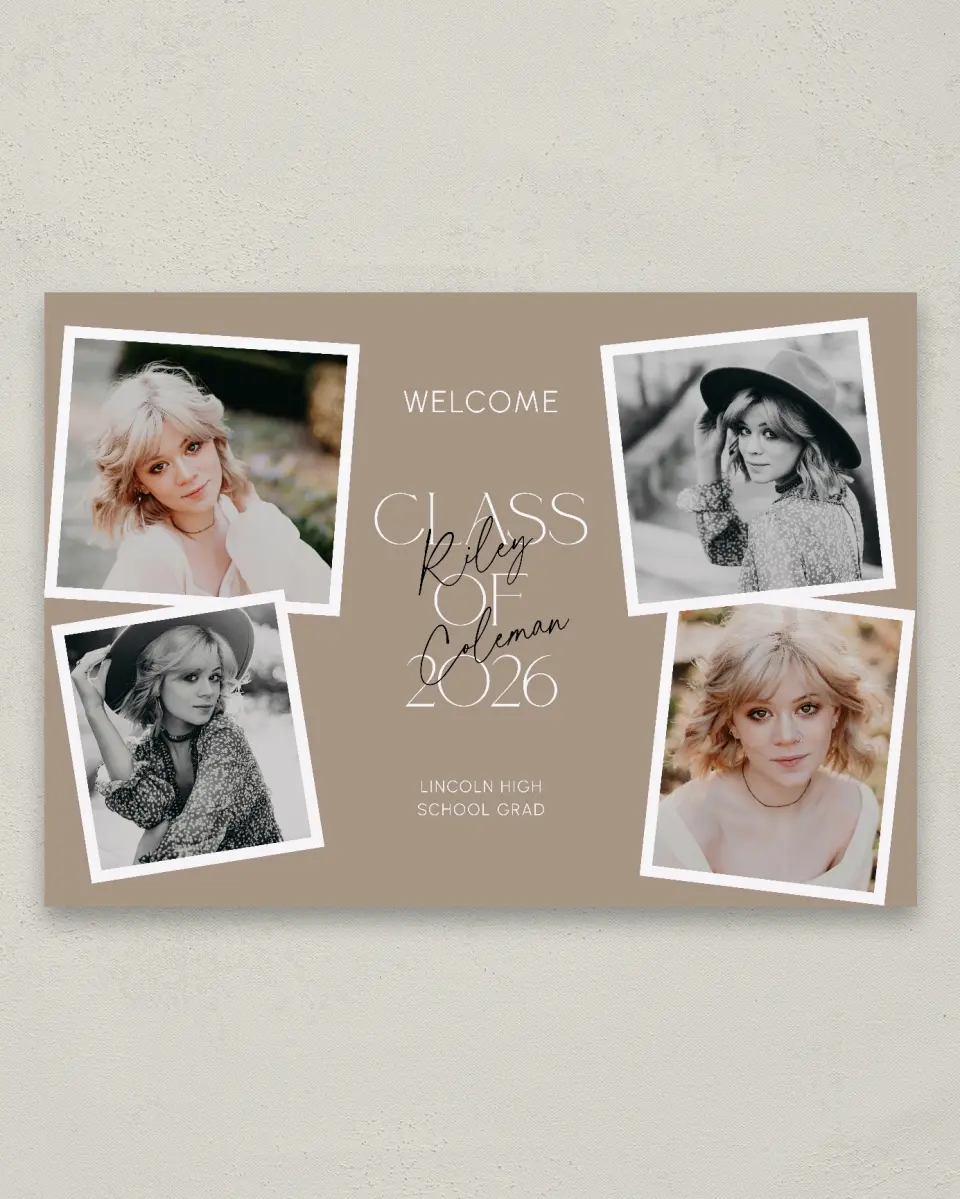 This is a 20" x 28" Welcome Grad Sign called Layered Snapshots printed in full color