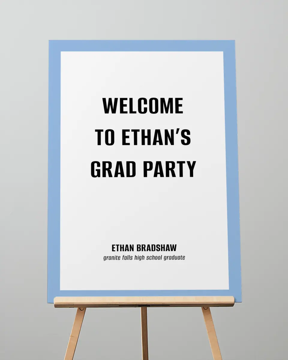 This is a 20" x 28" Welcome Grad Sign called Clean Cut printed in full color