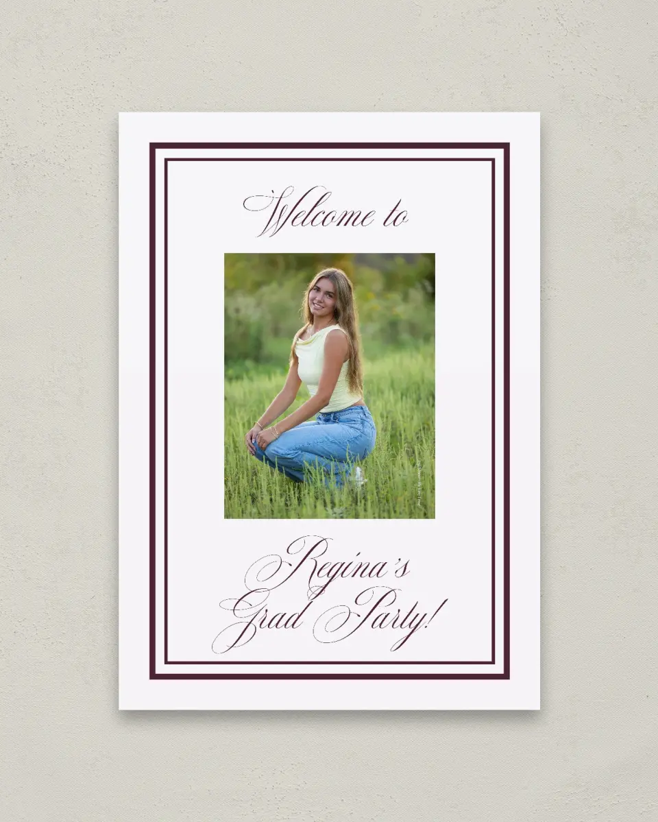 This is a 20" x 28" Welcome Grad Sign called Timeless Frame printed in full color