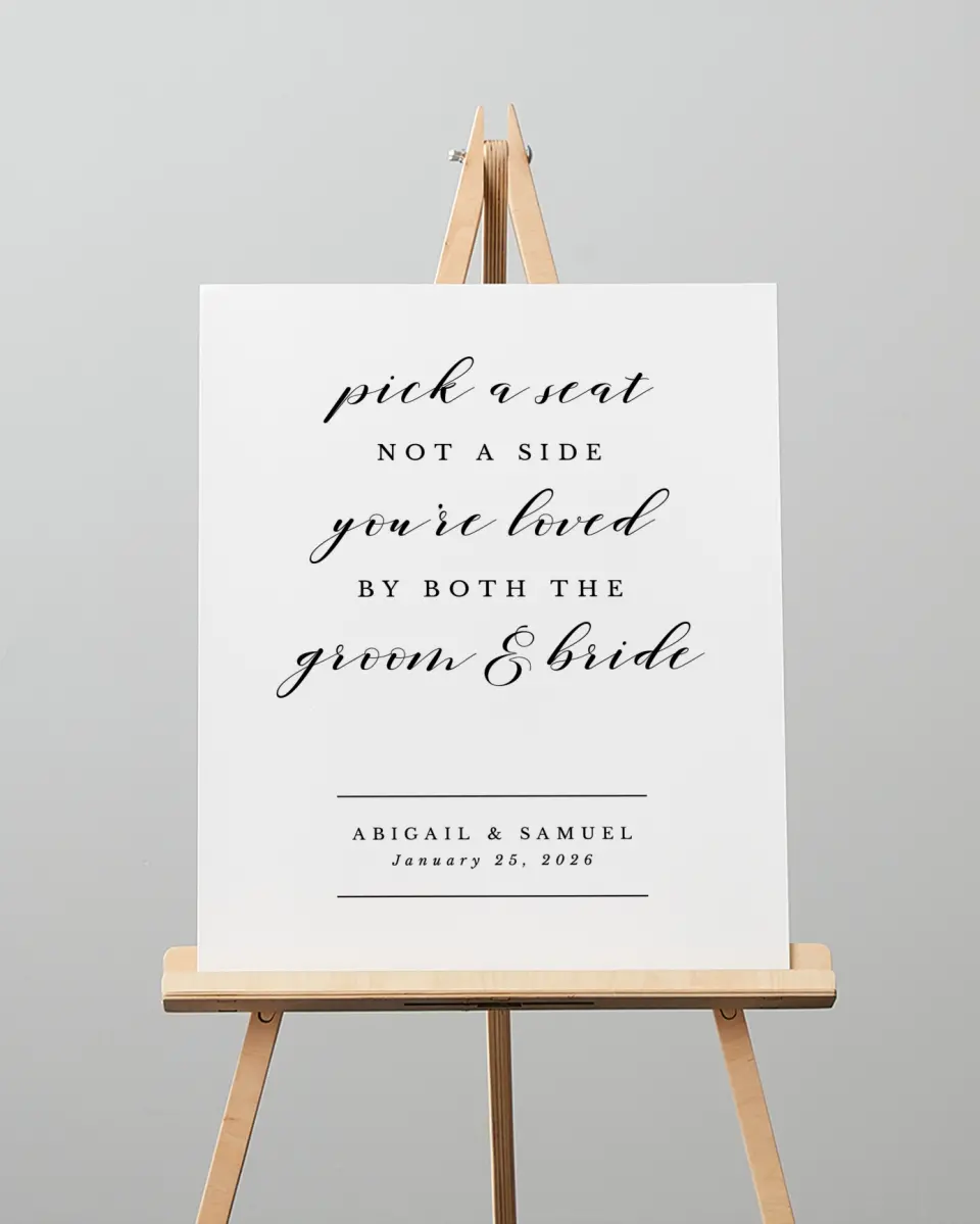 This is a 16" x 20" Pick a Seat Sign called Timeless Eloquence printed in full color