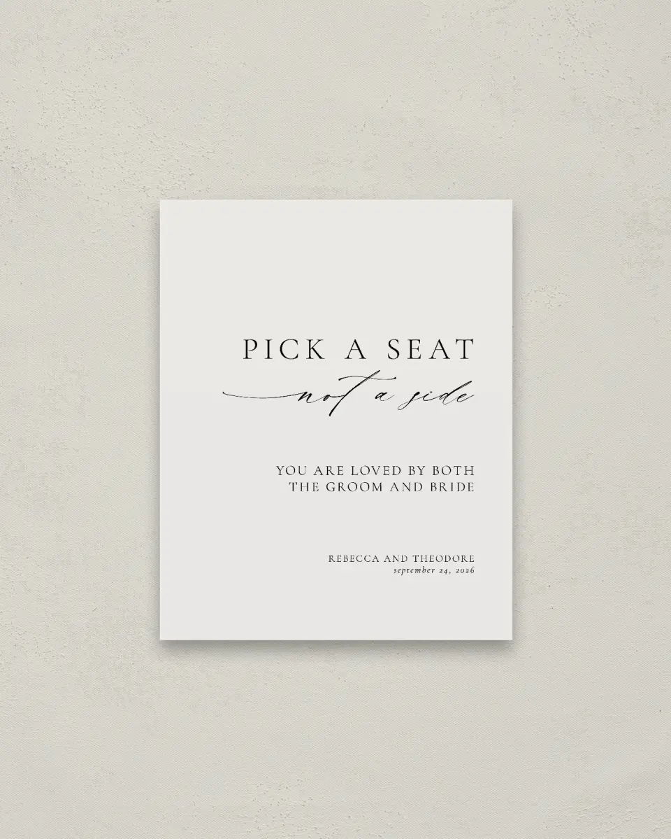 This is a 16" x 20" Pick a Seat Sign called Simply Elegant printed in full color