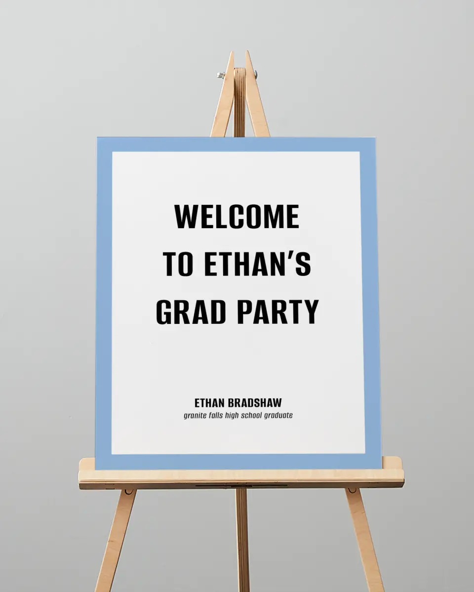This is a 16" x 20" Welcome Grad Sign called Clean Cut printed in full color
