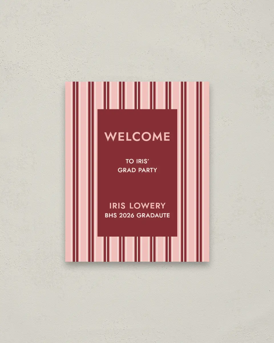 This is a 16" x 20" Welcome Grad Sign called Striped Admiration printed in full color