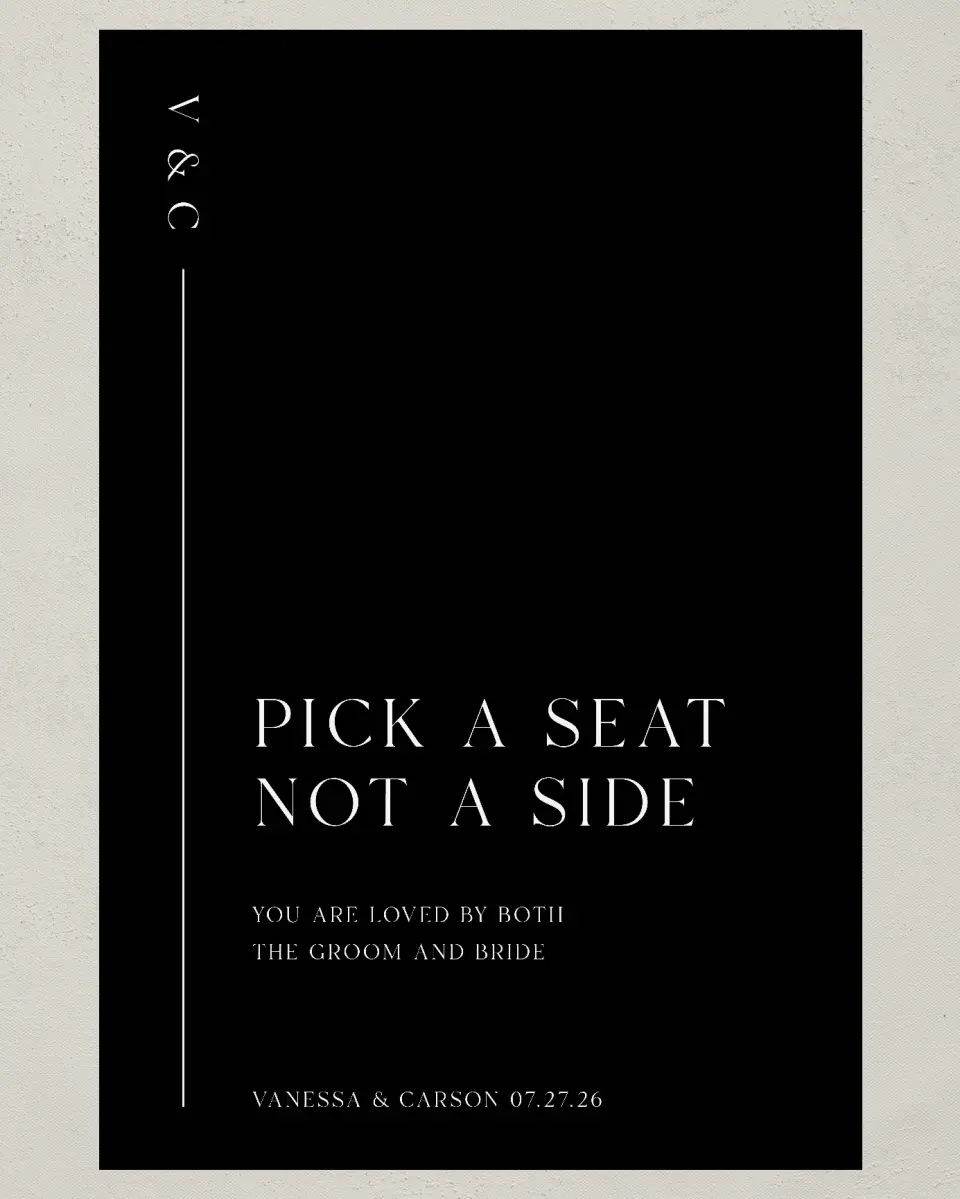 This is a 24" x 36" Pick a Seat Sign called Endless Love printed in full color