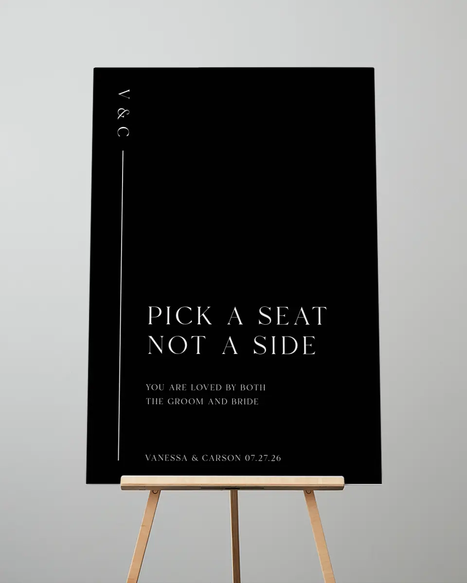 This is a 24" x 36" Pick a Seat Sign called Endless Love printed in full color