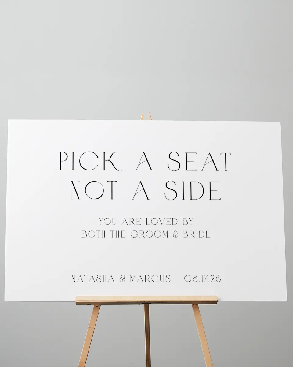 This is a 24" x 36" Pick a Seat Sign called Understated Elegance printed in full color