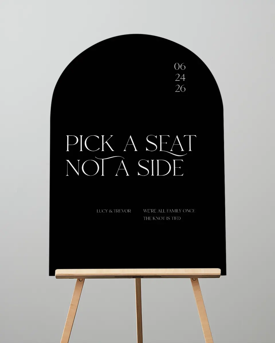 This is a 24" x 36" Arch Pick a Seat Sign called The Lucy printed in full color