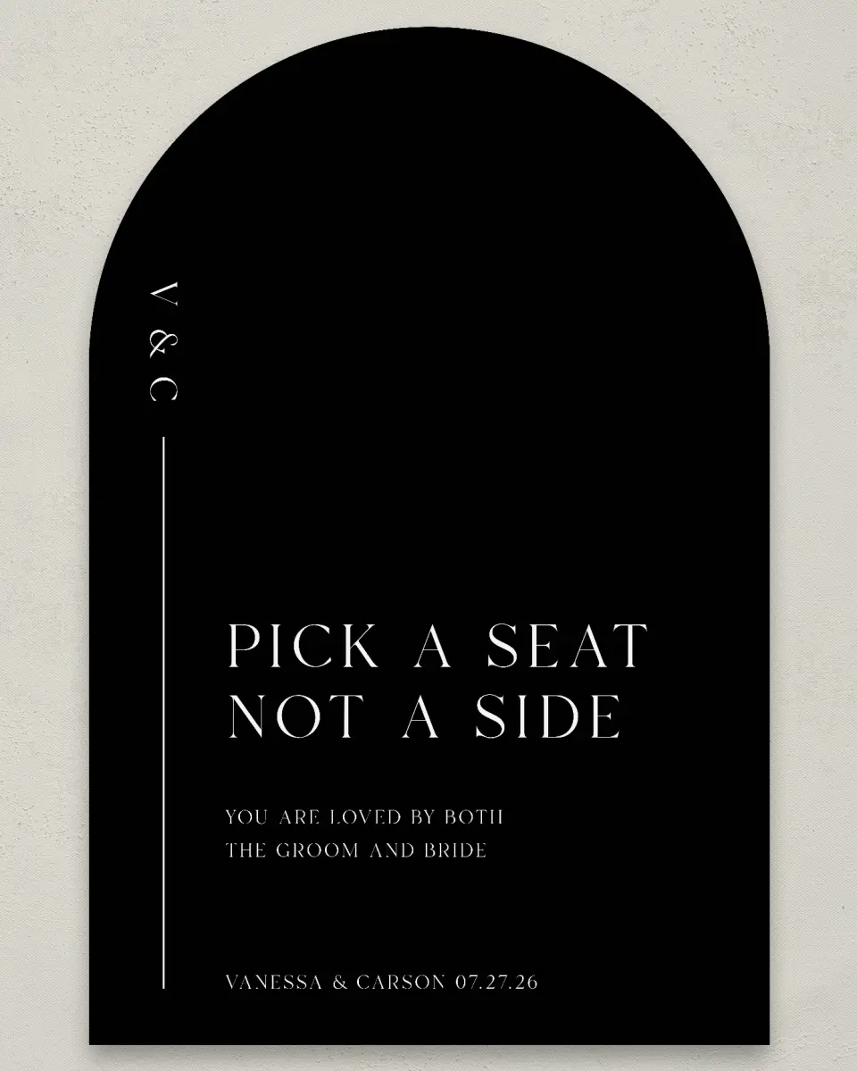 This is a 24" x 36" Arch Pick a Seat Sign called Endless Love printed in full color
