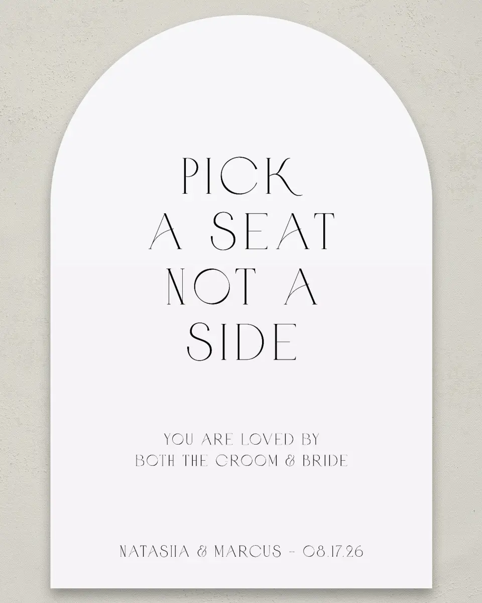 This is a 24" x 36" Arch Pick a Seat Sign called Understated Elegance printed in full color