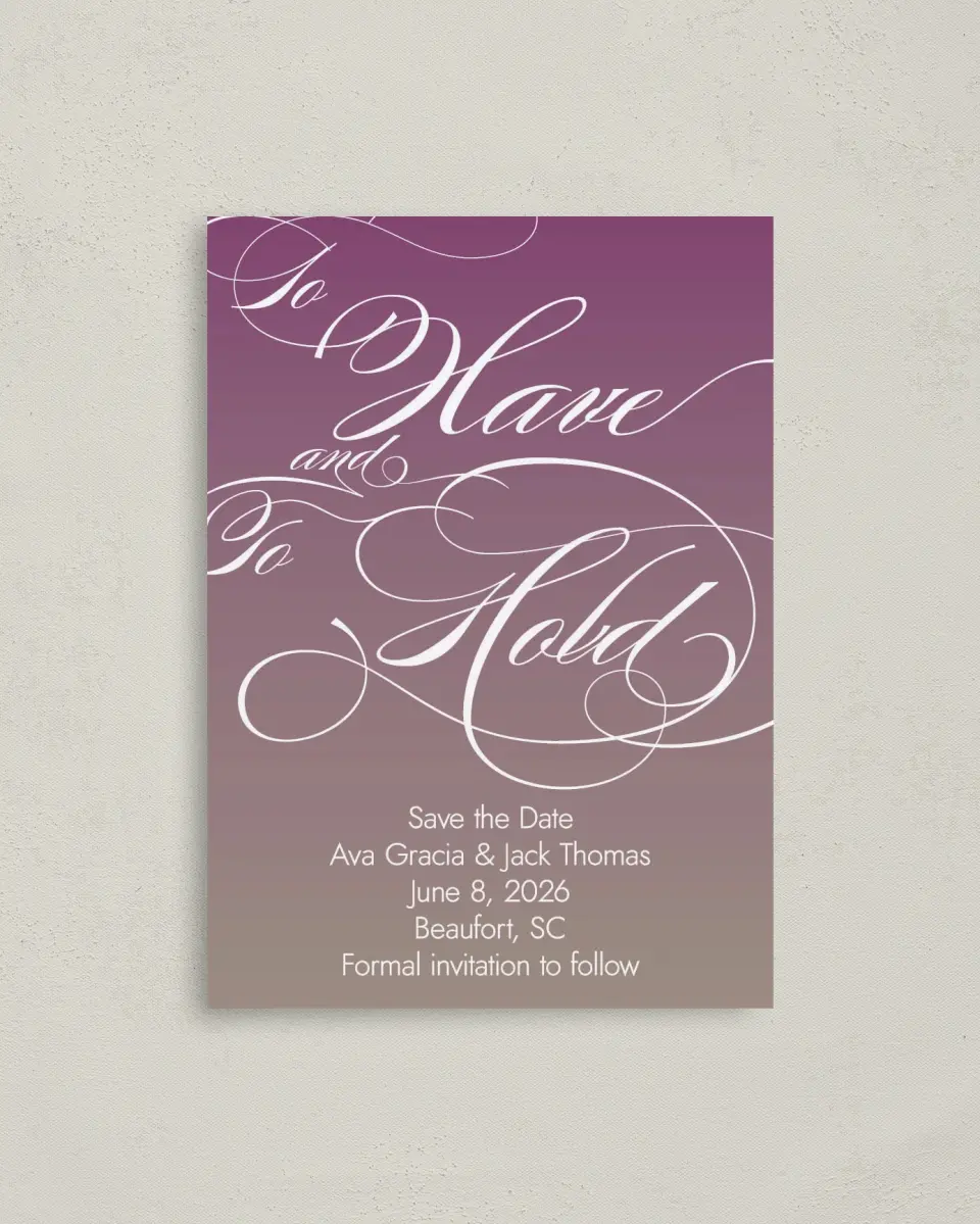 This is a 4" x 5.6" Save the Date Postcard called To Have and To Hold printed in full color on Soft Touch Finish paper