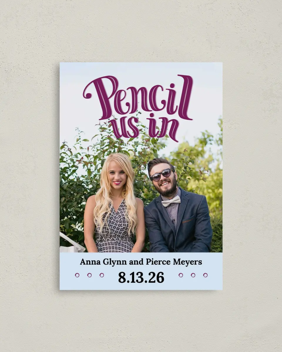This is a 4" x 5.6" Save the Date Postcard called Pencil Us In printed in full color on Soft Touch Finish paper