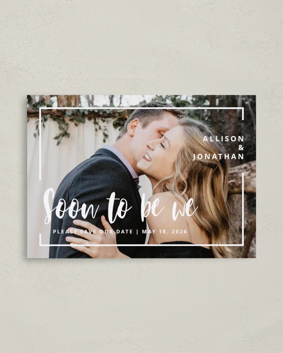 This is a 4" x 5.6" Save the Date Postcard called Soon to be We printed in full color on Soft Touch Finish paper