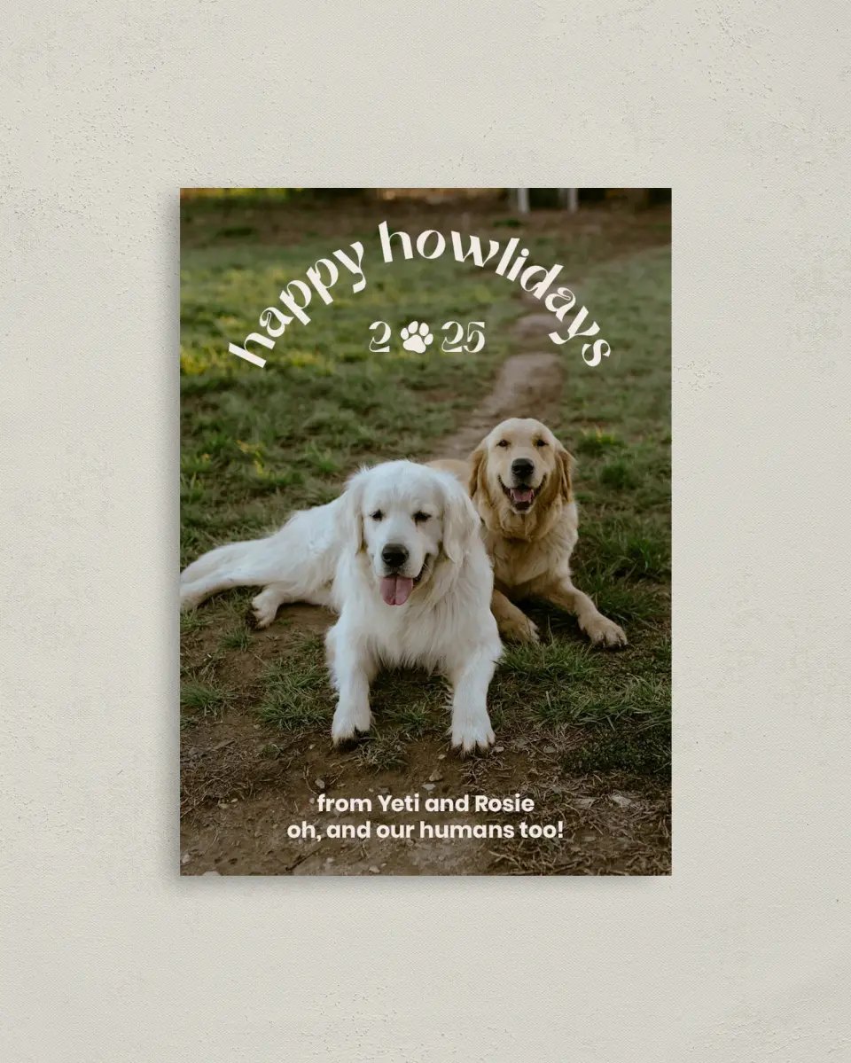This is a 4" x 5.6" Christmas Card called Happy Howlidays printed in full color on Premium Smooth paper