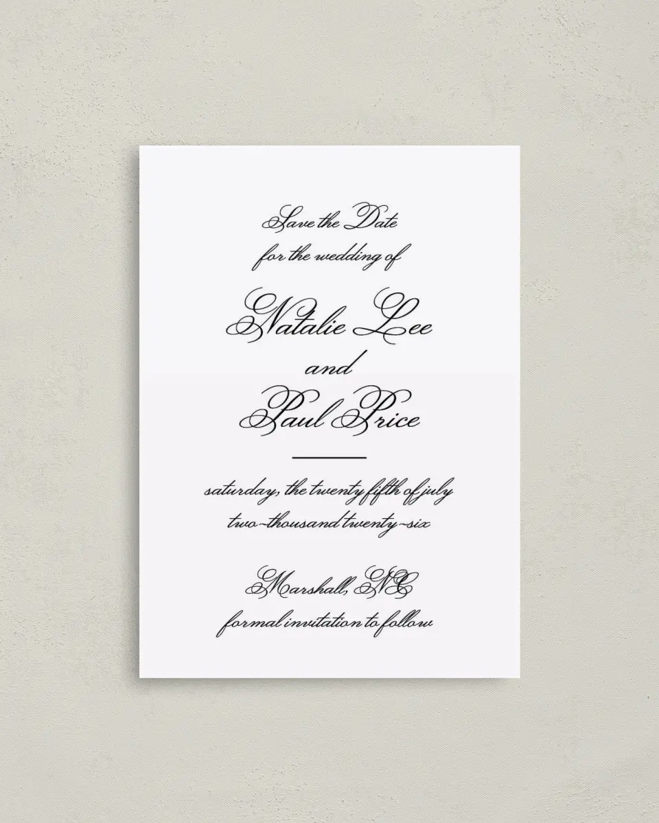 This is a 4" x 5.6" Save the Date Postcard called Formal Script printed in full color on Soft Touch Finish paper