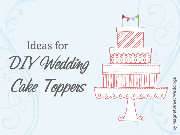 DIY Wedding Cake Toppers 